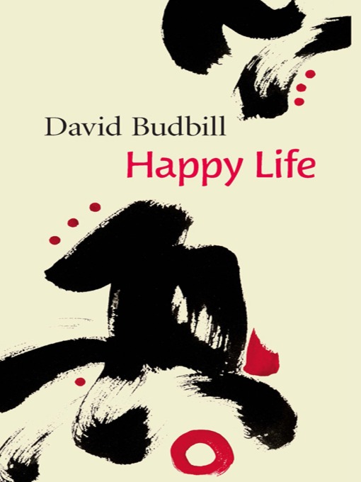Title details for Happy Life by David Budbill - Available